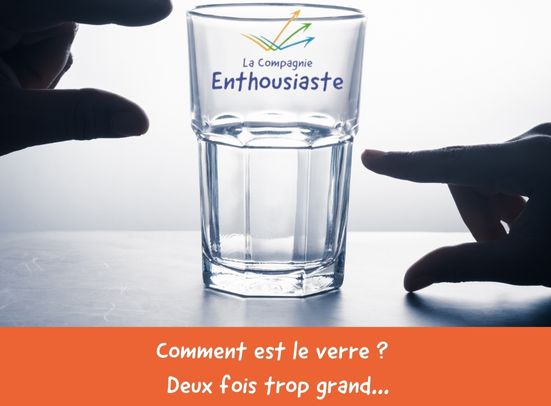 pter 3 points de vue Le verre est 2 fois trop grand. Adopter 3 points de vue