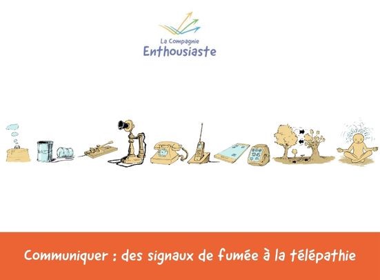communiquer, des signaux de fumée à la télépathie communiquer, des signaux de fumée à la télépathie